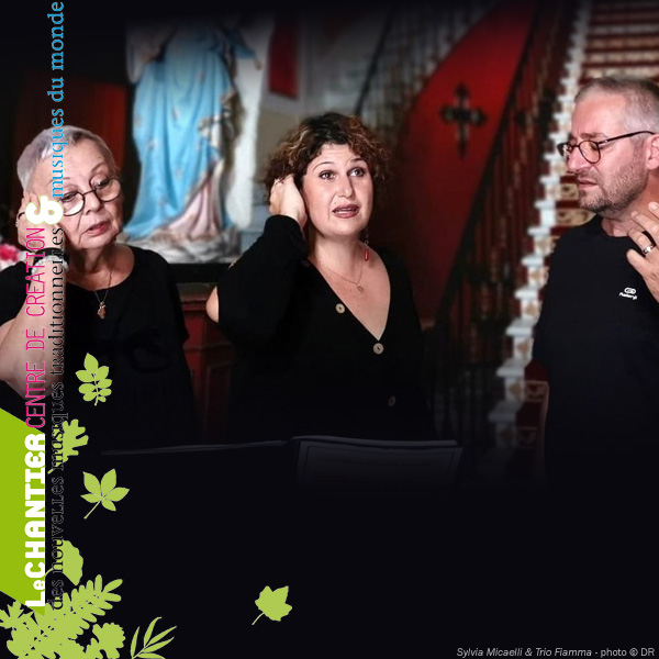 Sylvia Micaelli et Trio Fiamma - Polyphonies corses profanes et sacrées © DR